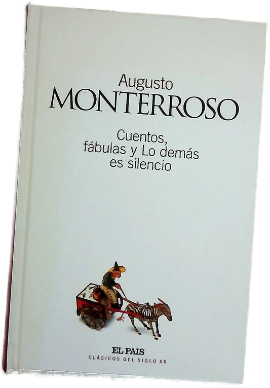 Cuentos, fábulas y lo demás es silencio