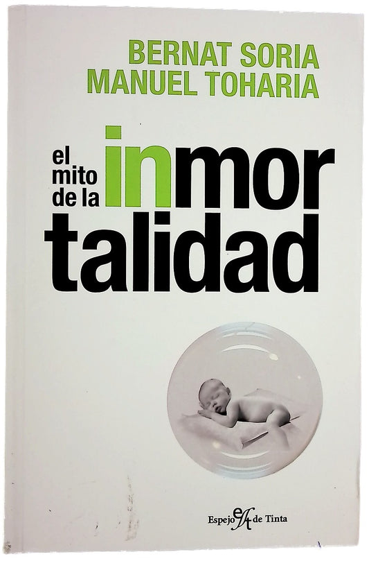 El mito de la inmortalidad