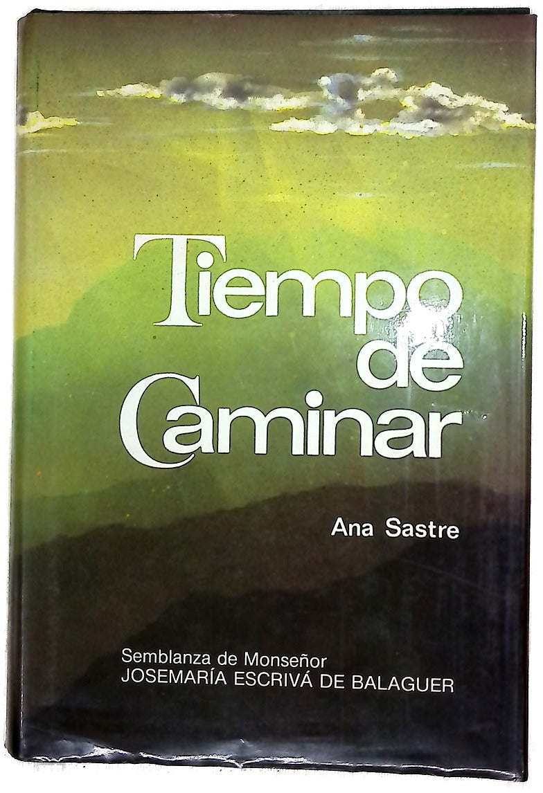 Tiempo de caminar semblanza de Monseñor José María Escrivá de Balaguer