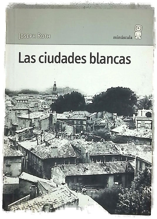 Las ciudades blancas