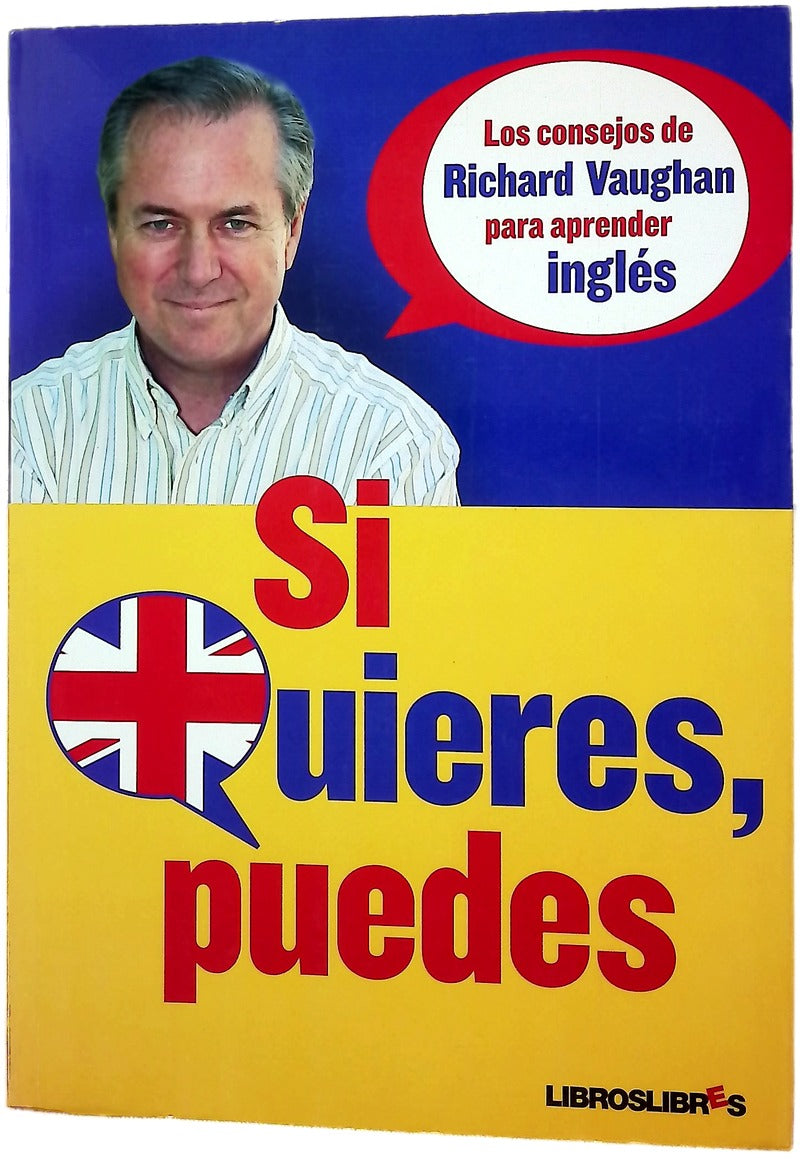 Si quieres, puedes los consejos de Richard Vaughan para aprender inglés