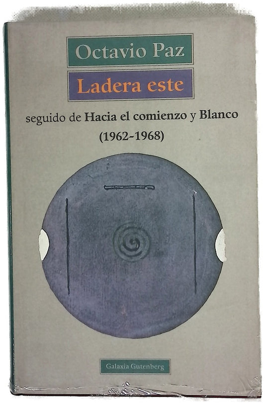 Ladera este seguido de Hacia el comienzo ; y Blanco : 1962-1968