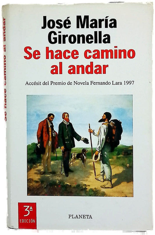 Se hace camino al andar