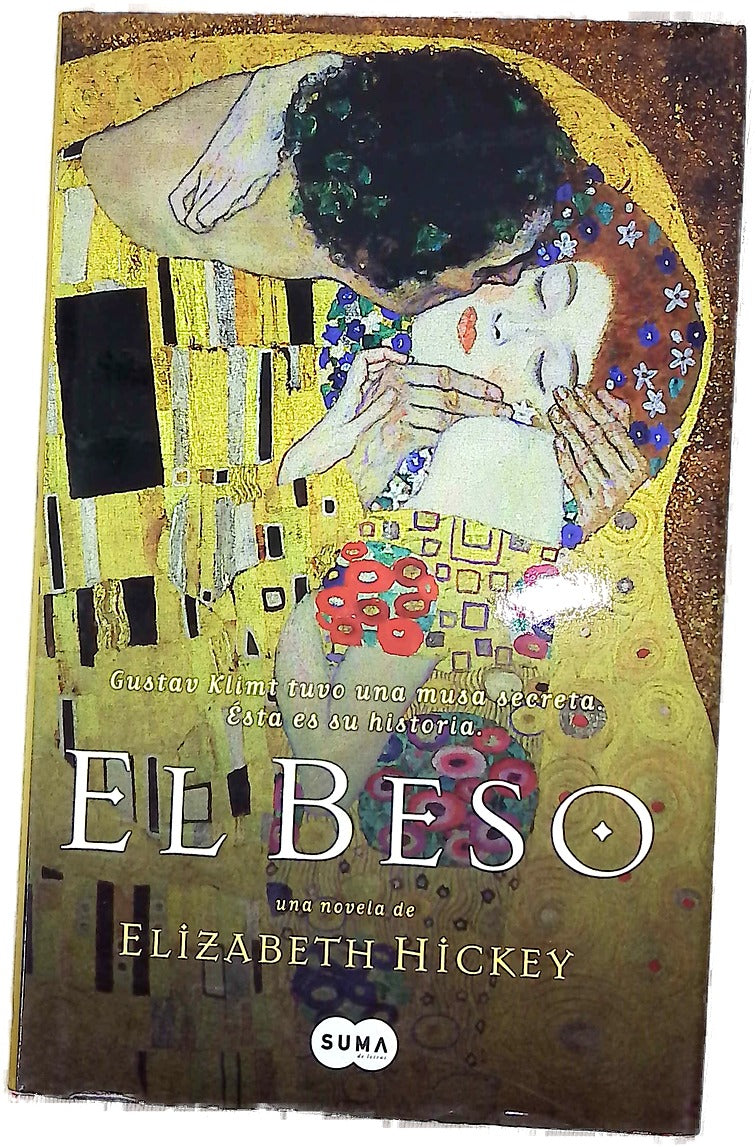 El beso una novela de Elizabeth Hickey