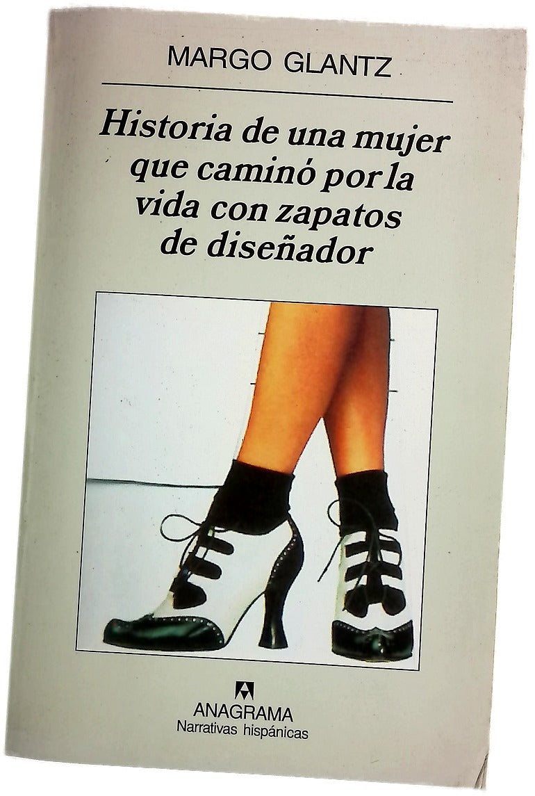 Historia de una mujer que caminó por la vida con zapatos de diseñador