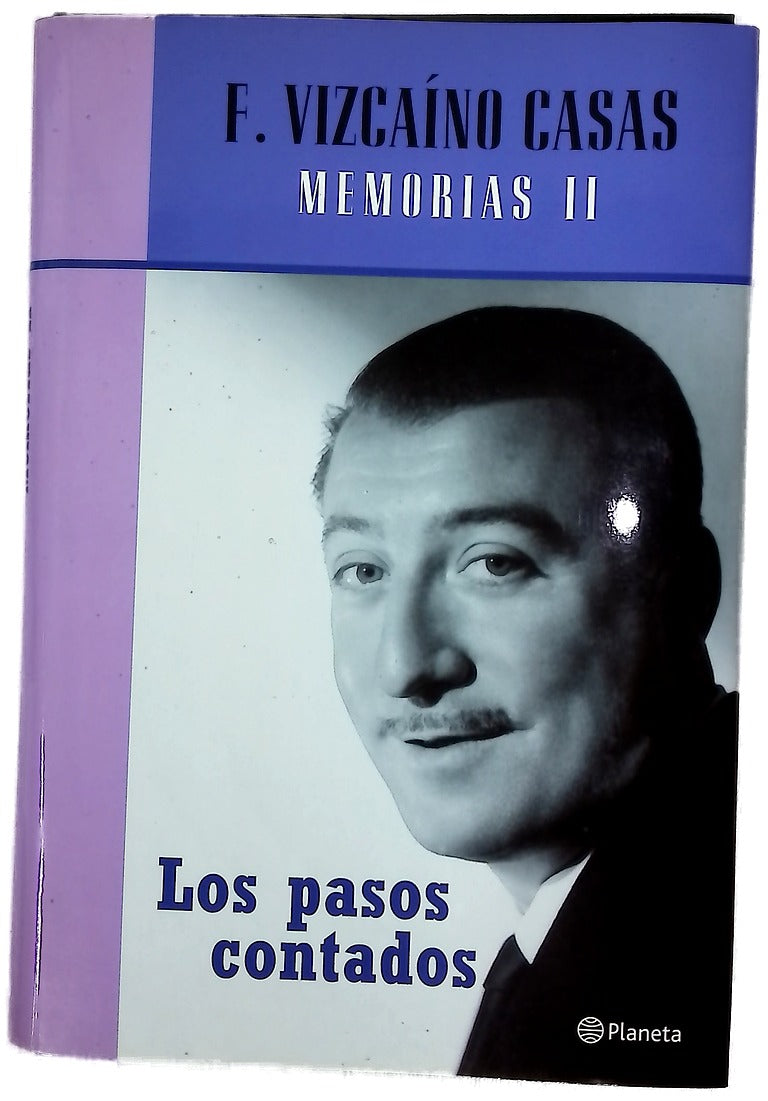 Los pasos contados: Memorias II