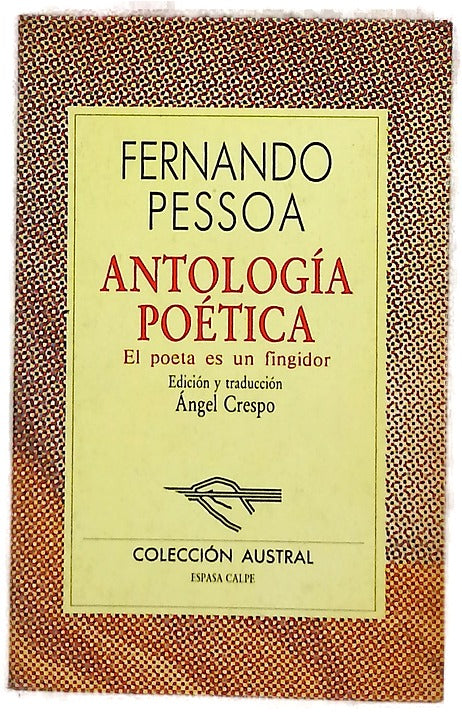 Antología poética el poeta es un fingidor