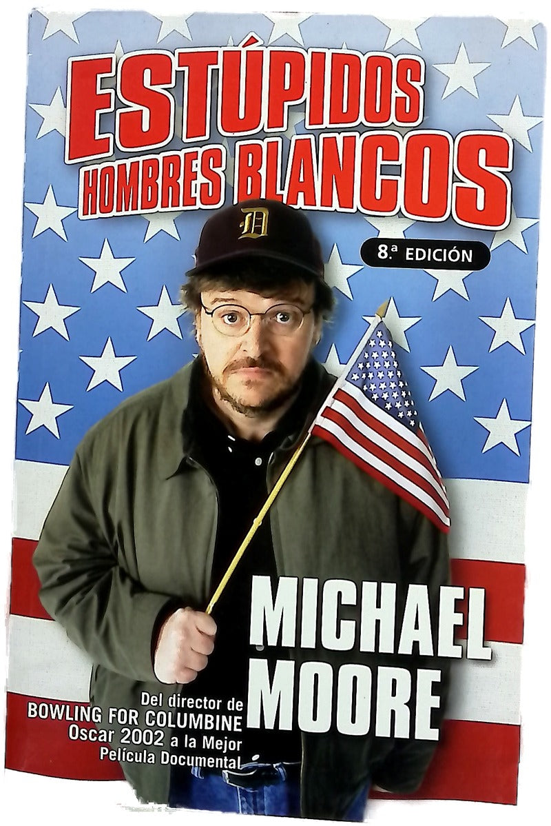 Estúpidos hombres blancos