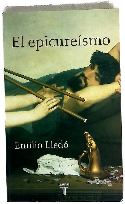 El epicureísmo una sabiduría del cuerpo, del gozo y de la amistad
