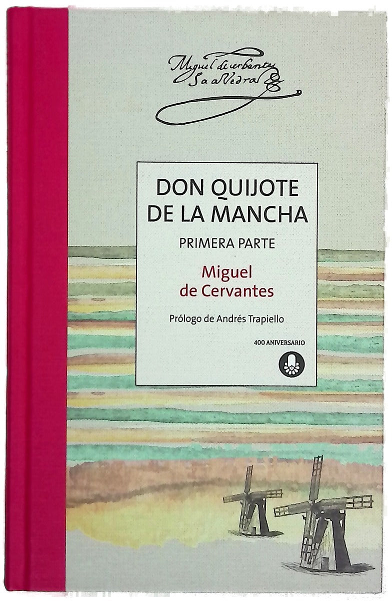 Don Quijote de la Mancha. Primera parte