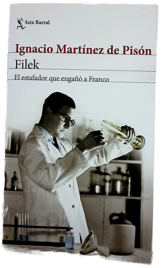 Filek : el estafador que engañó a Franco