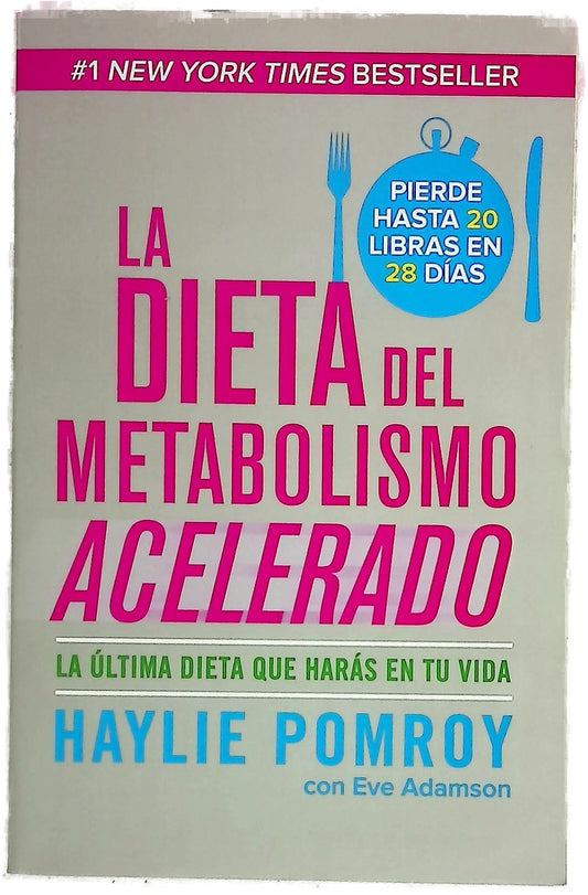 La dieta del metabolismo acelerado