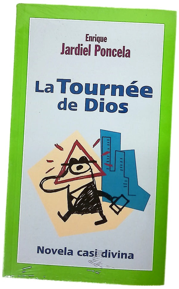 La "tournée" de Dios novela casi divina