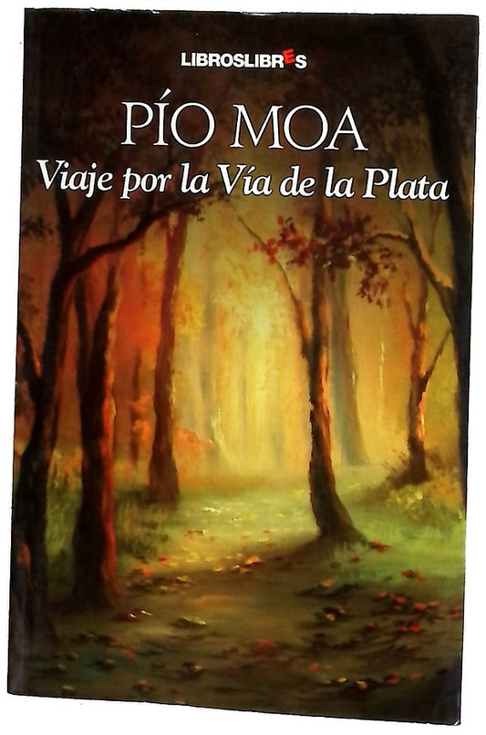 Viaje por la Vía de la Plata