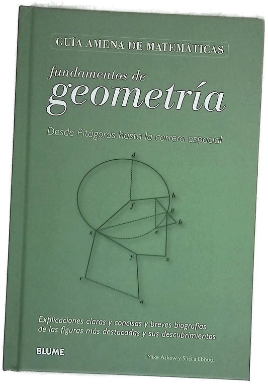 Fundamentos de geometría : desde Pitágoras hasta la carrera espacial