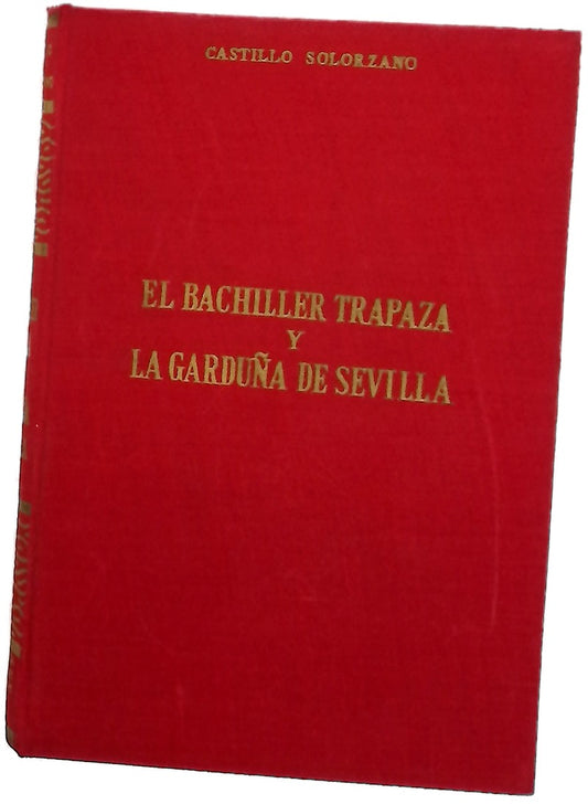 El bachiller Trapaza y la Garduña de Sevilla