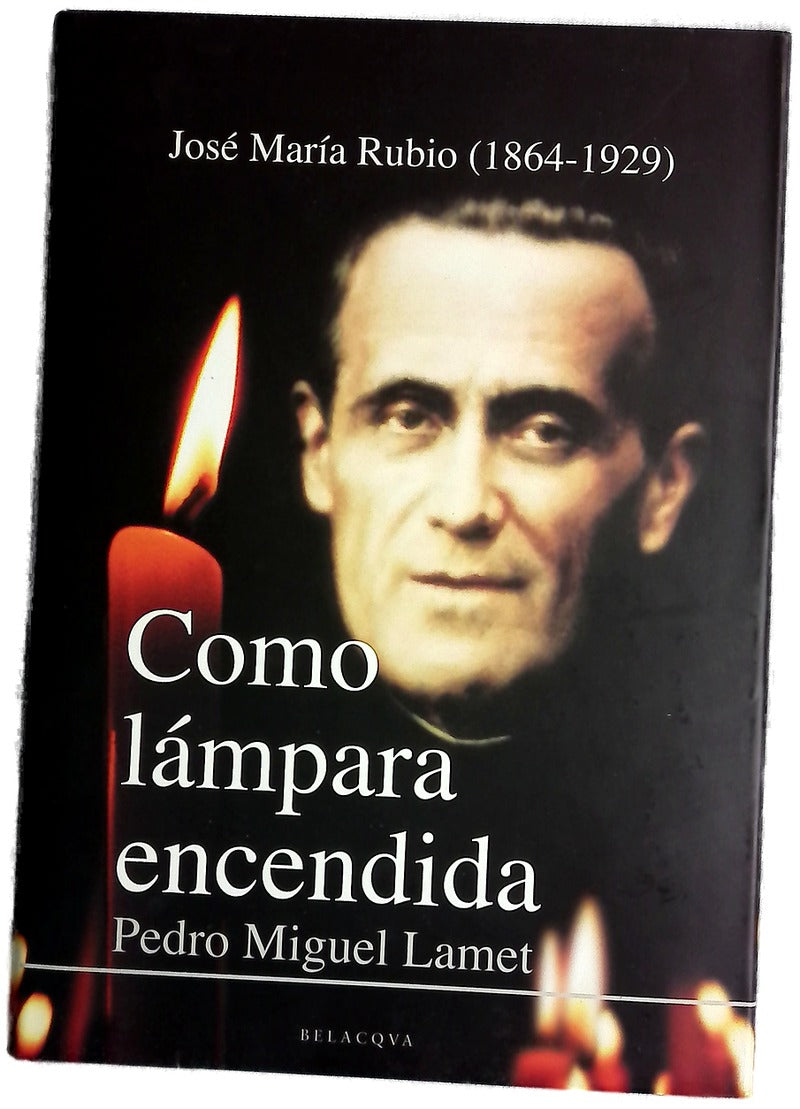 Como lámpara encendida José María Rubio (1864-1929)