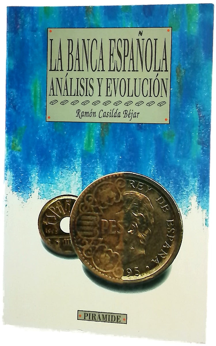 La banca española análisis y evolución