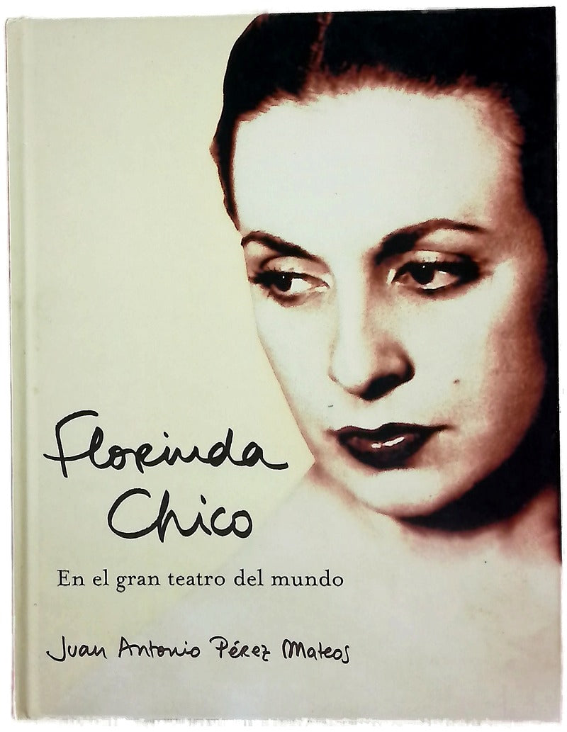 Florinda Chico en el gran teatro del mundo