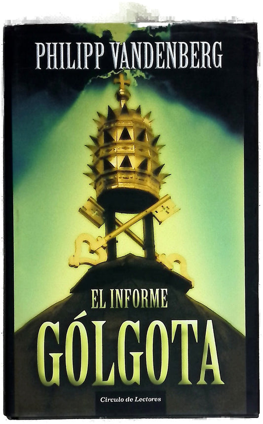 El informe Gólgota