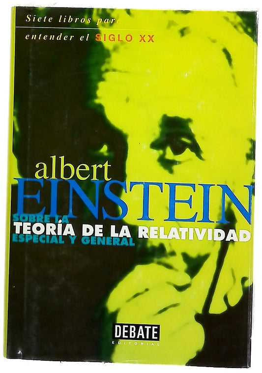 Sobre la teoría de la relatividad especial y general