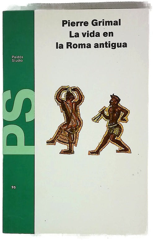 La Vida En La Roma Antigua