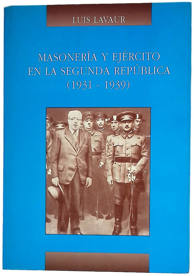 Masonería y ejército en la Segunda República, 1931-1939