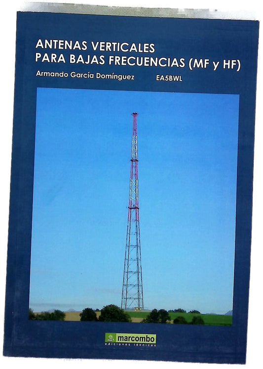 Antenas verticales para bajas frecuencias (MF y HF)