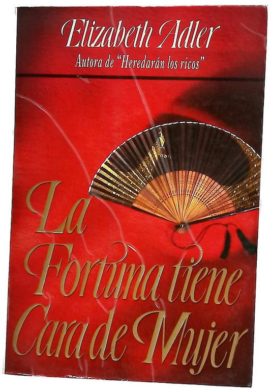 La Fortuna Tiene Cara de Mujer