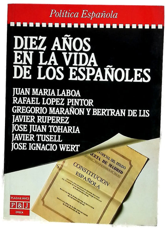 Diez años en la vida de los españoles