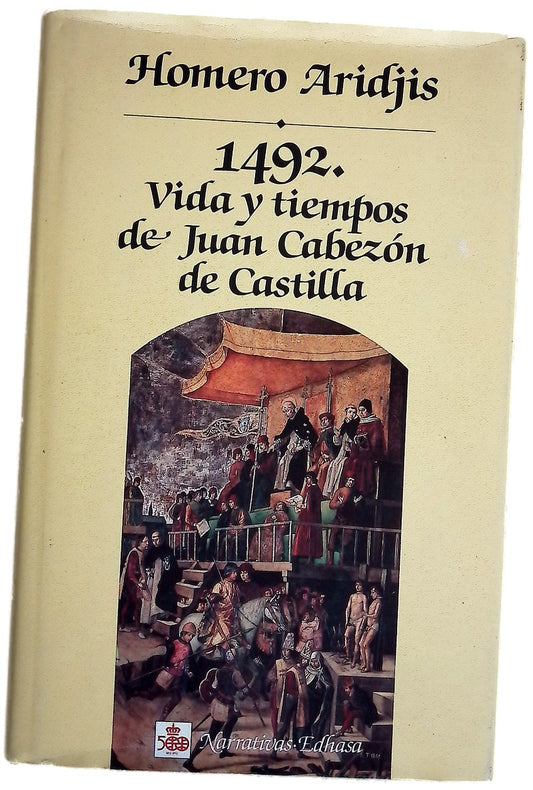 1492 vida y tiempos de Juan Cabezón de Castilla