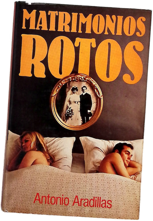 Matrimonios rotos