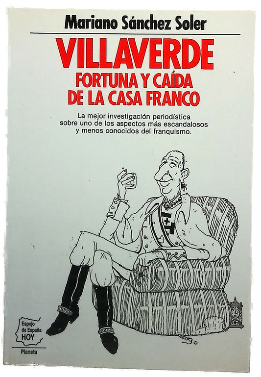 Villaverde fortuna y caída de la casa Franco