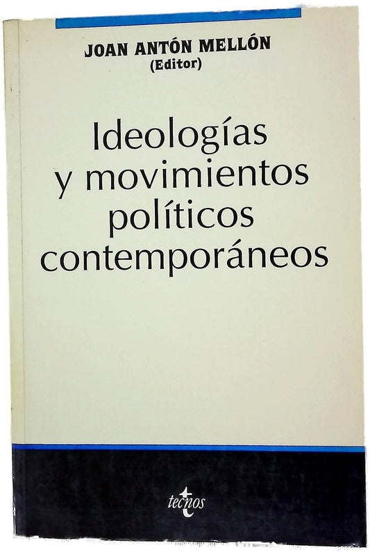Ideologías y movimientos políticos contemporáneos