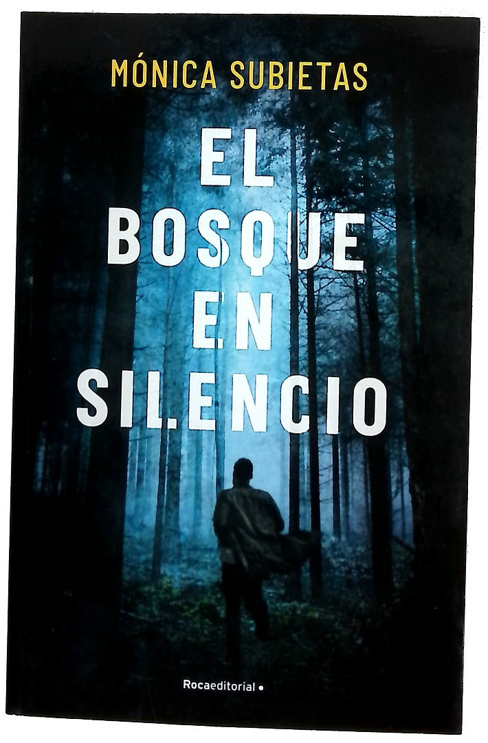 El bosque en silencio