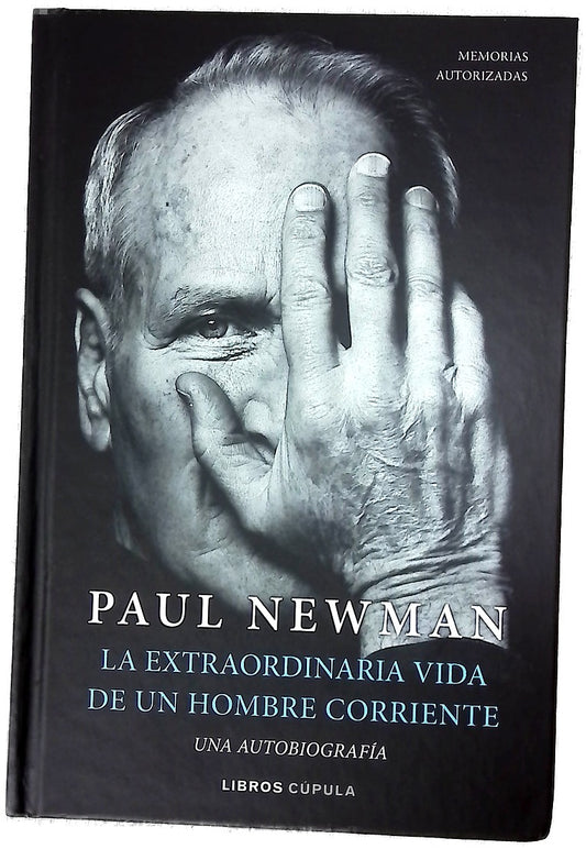 La extraordinaria vida de un hombre corriente : una autobiografía