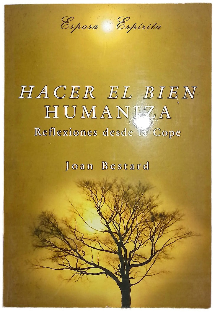 Hacer el bien humaniza reflexiones desde la Cope