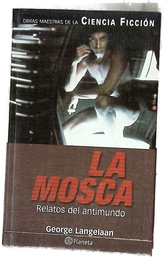 La mosca relatos del antimundo