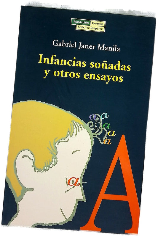 Infancias soñadas y otros ensayos
