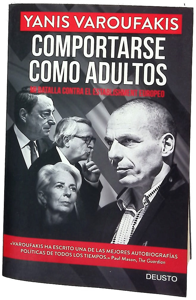 Comportarse como adultos : mi batalla contra el establishment europeo
