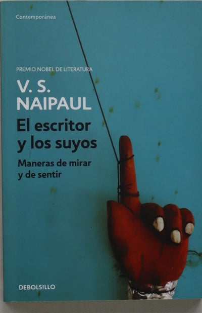 El escritor y los suyos maneras de mirar y de sentir
