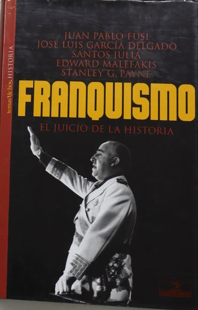 Franquismo el juicio de la historia