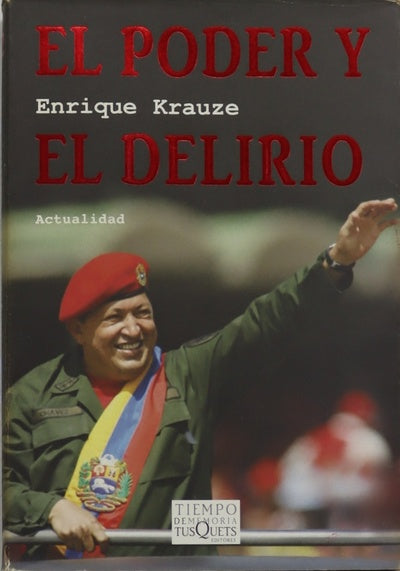 El poder y el delirio