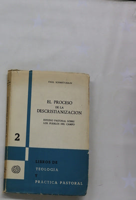 El proceso de la descristianización estudio pastoral sobre los pueblos del campo