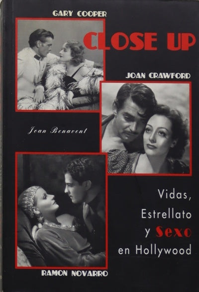 Close up vidas, estrellato y sexo en Hollywood