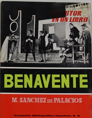 Jacinto Benavente Estudio y antología