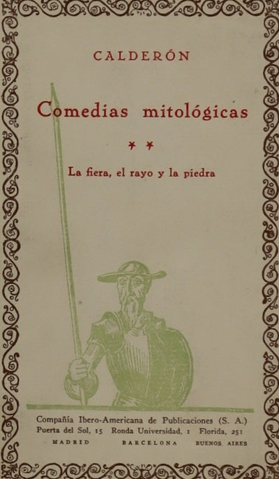 Comedias mitológicas. La fiera, el rayo y la piedra