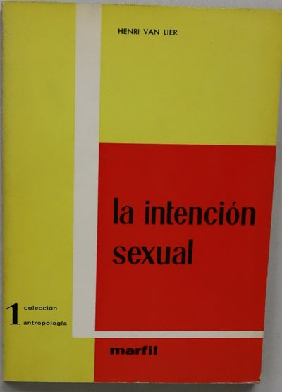 La intención sexual síntesis contemporáneas