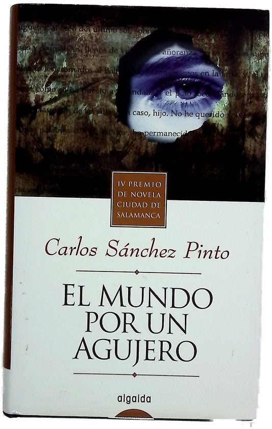 El mundo por un agujero