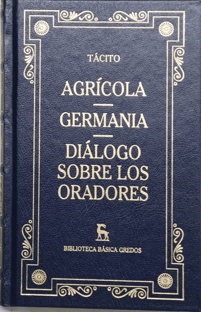 Agrícola Germania ; Diálogo sobre los oradores